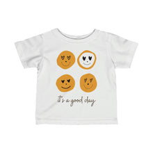 Load image into Gallery viewer, "It's a Good Day" - Infant Tee