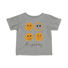 Load image into Gallery viewer, "It's a Good Day" - Infant Tee