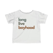 Load image into Gallery viewer, "Long Live Boyhood" Tee - Infant Sizes