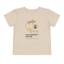 Load image into Gallery viewer, "Everybody's Friend" Toddler T-Shirt - Hello Creepy Crawlies Bugs, Spiders, and Snakes