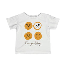 Load image into Gallery viewer, &quot;It&#39;s a Good Day&quot; - Infant Tee
