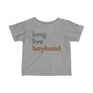 "Long Live Boyhood" Tee - Infant Sizes